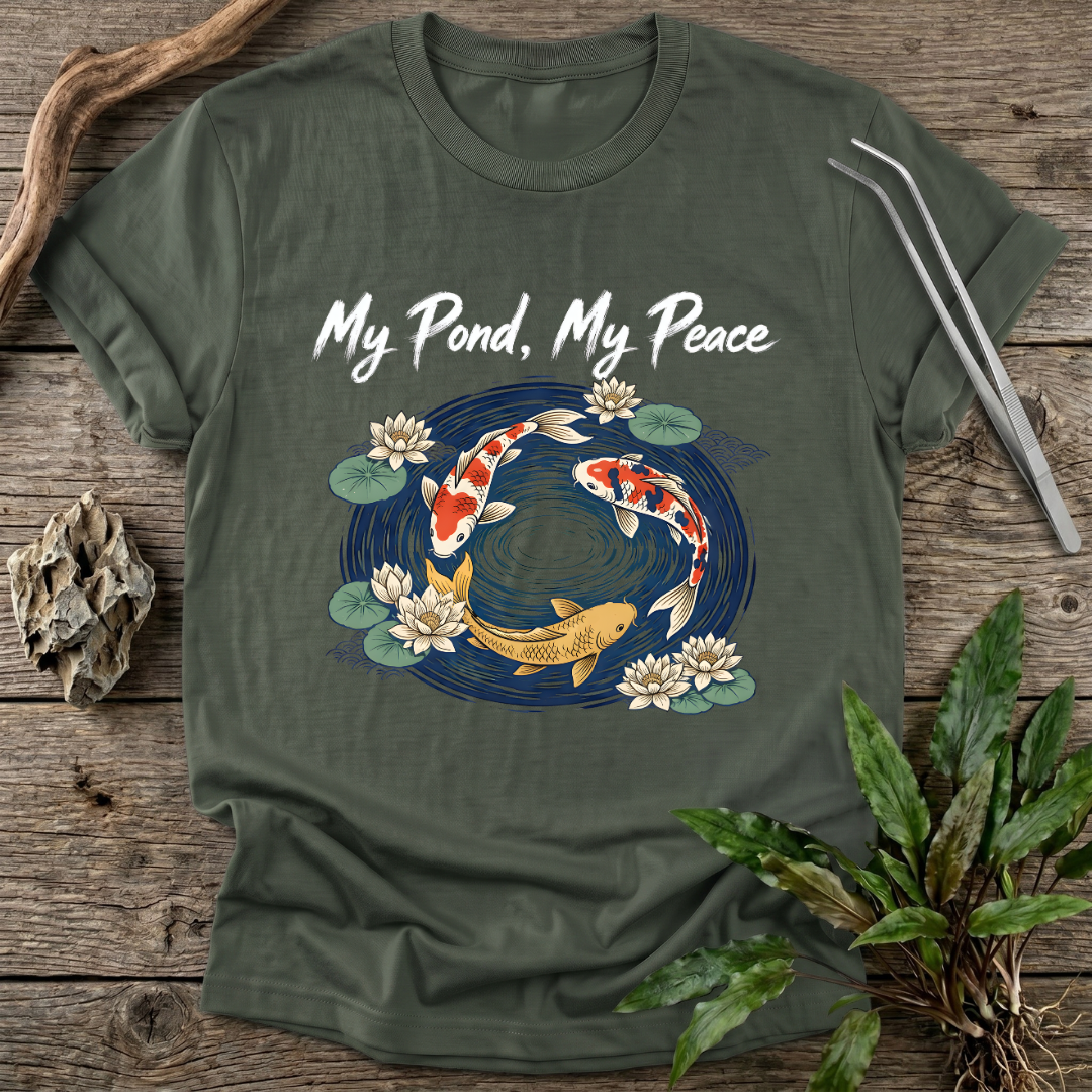 My Pond, My Peace T-Shirt