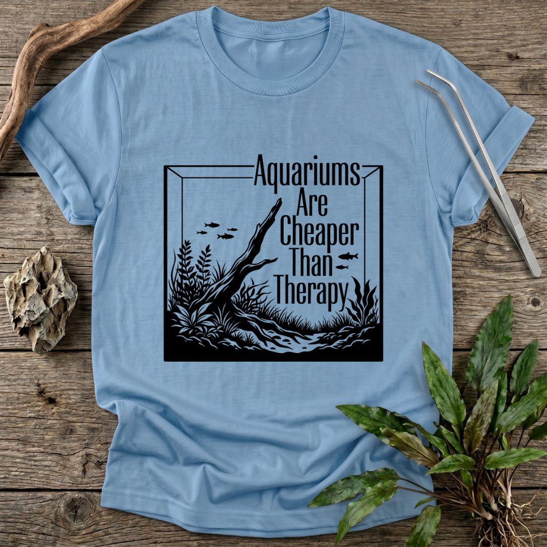 Cheaper Than Therapy T-Shirt