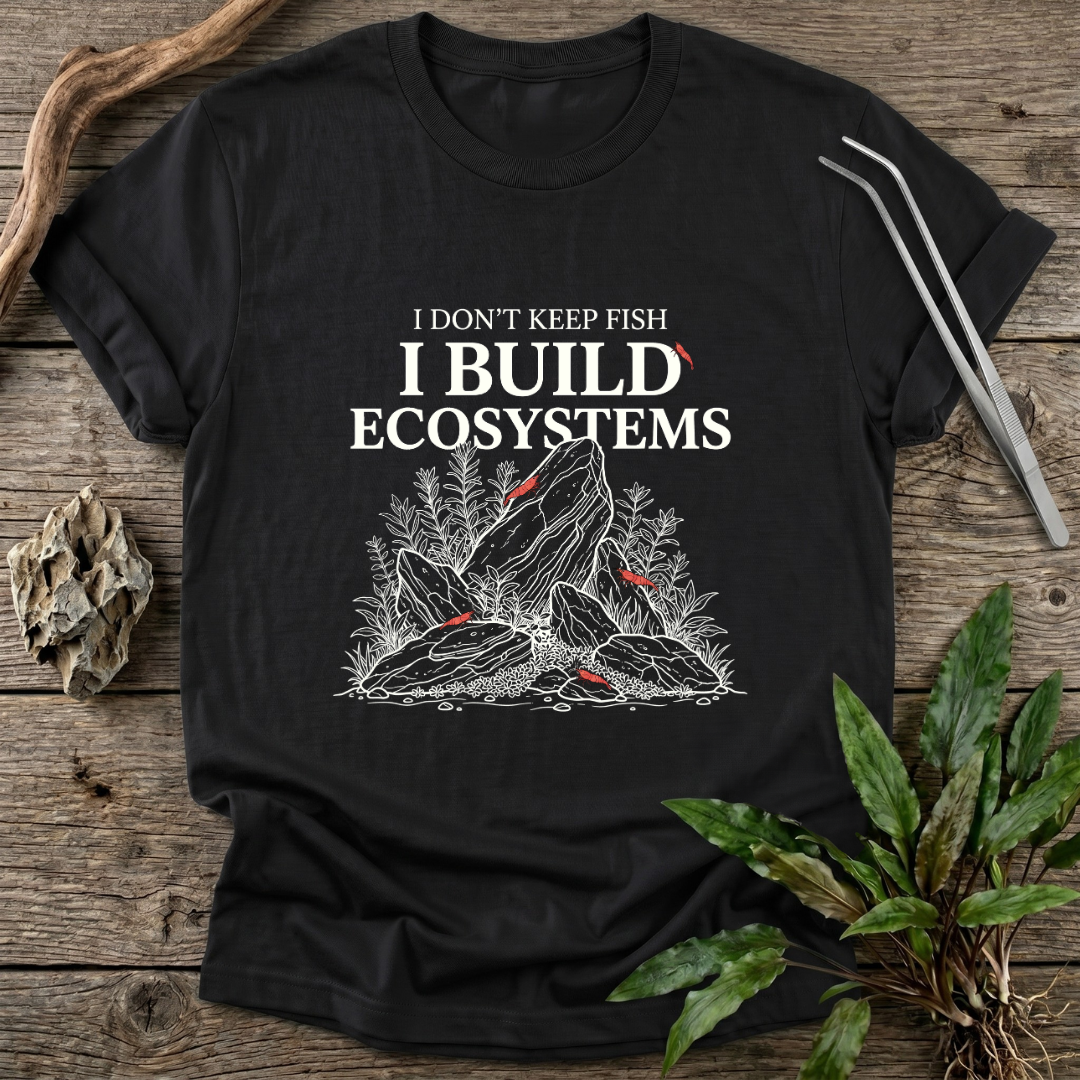 I Build Ecosystems T-Shirt