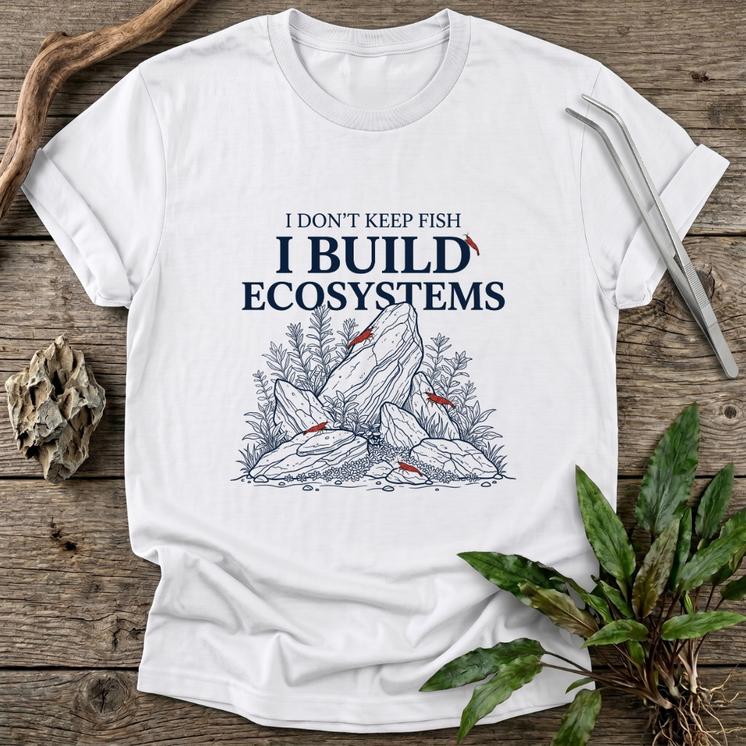 I Build Ecosystems T-Shirt