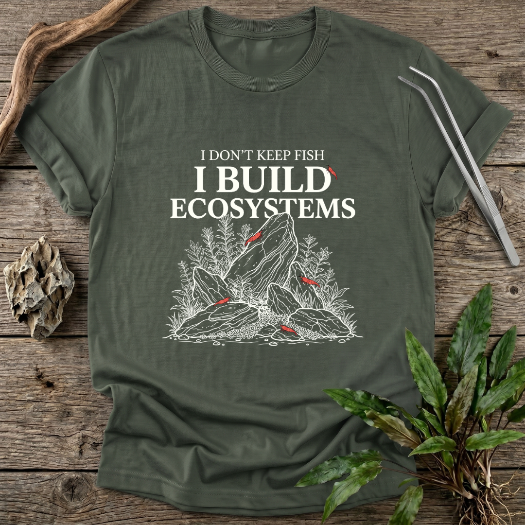 I Build Ecosystems T-Shirt