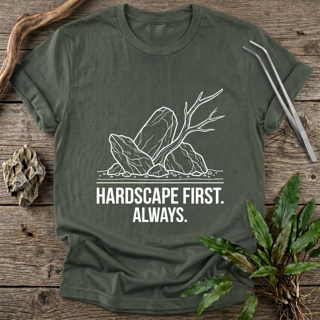 Hardscape First. Always. T-Shirt