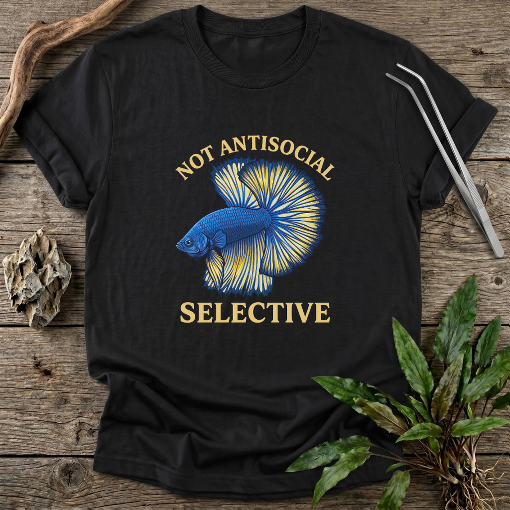Not Antisocial. Selective. T-Shirt