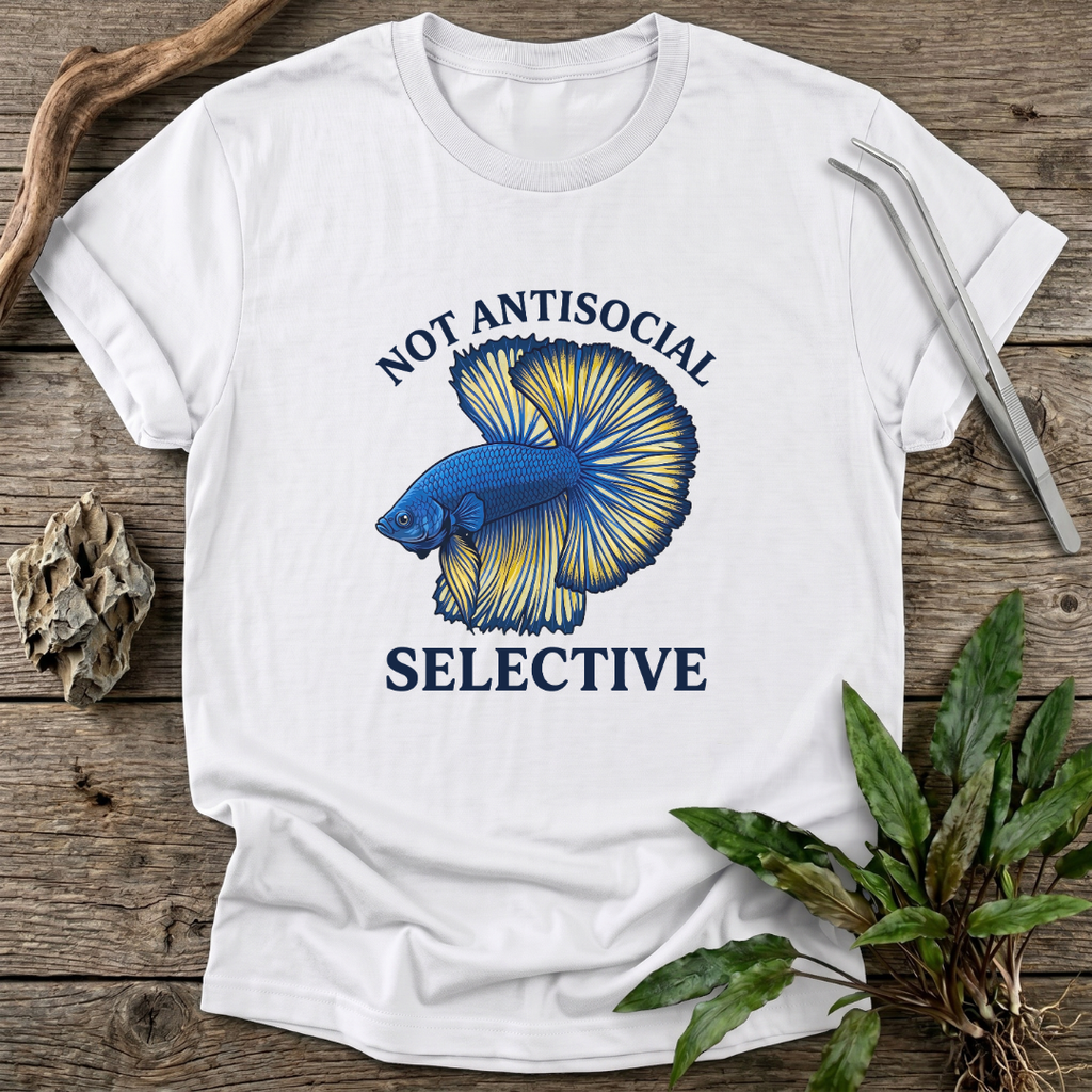 Not Antisocial. Selective. T-Shirt