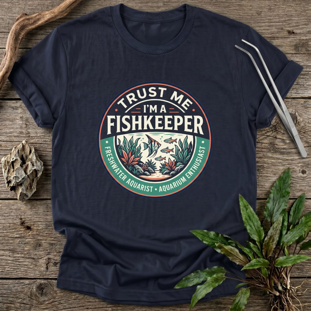 Trust Me I'm A Fishkeeper T-Shirt