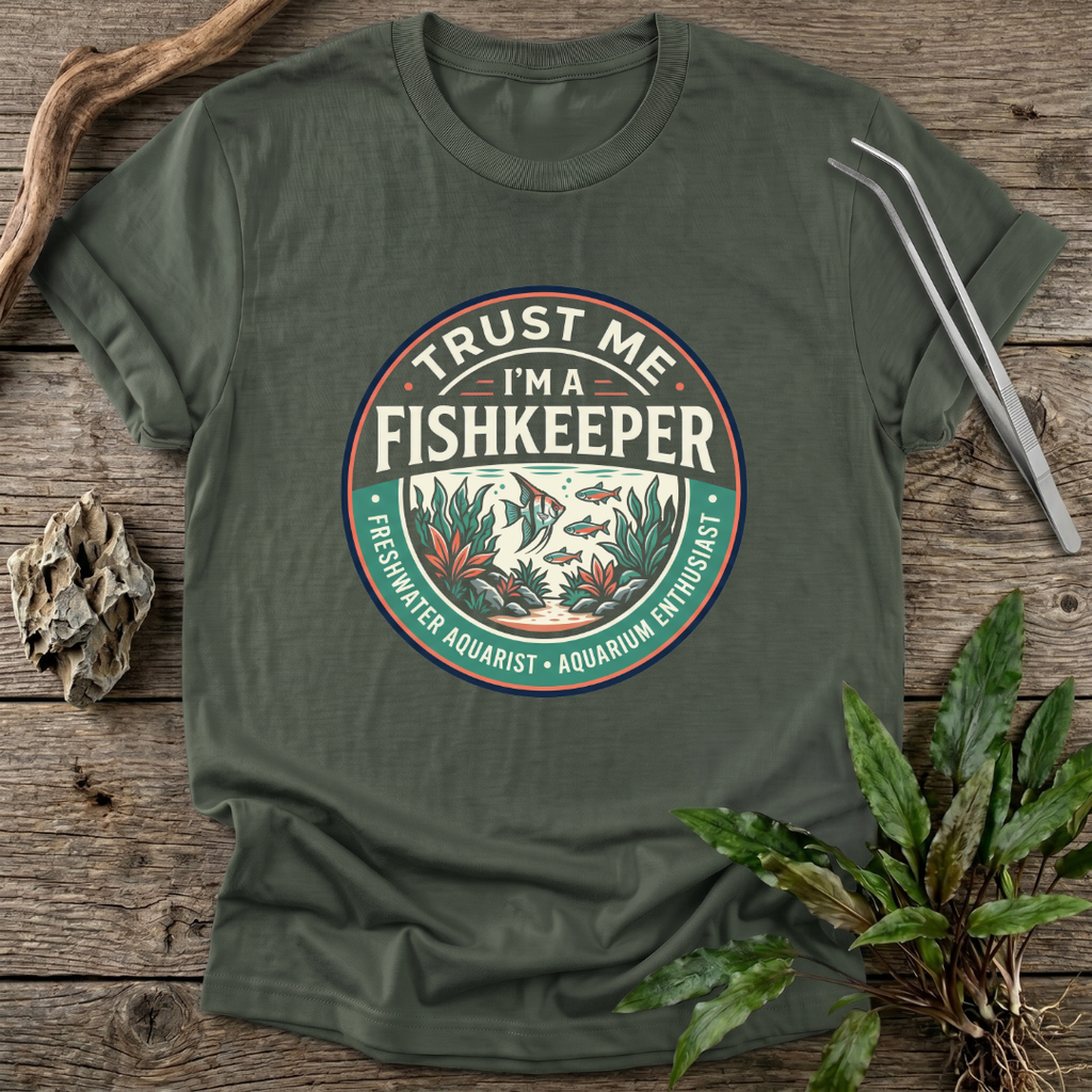 Trust Me I'm A Fishkeeper T-Shirt