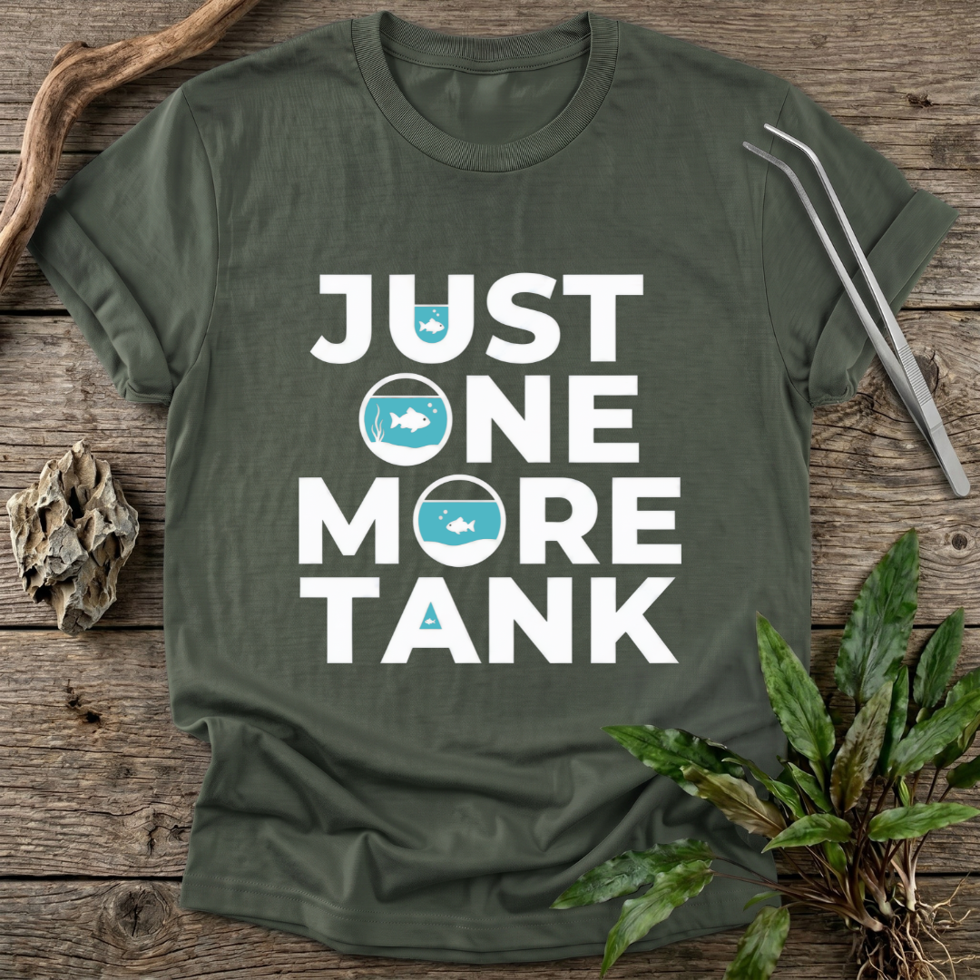 Just One More Tank T-Shirt