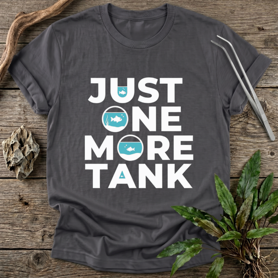 Just One More Tank T-Shirt