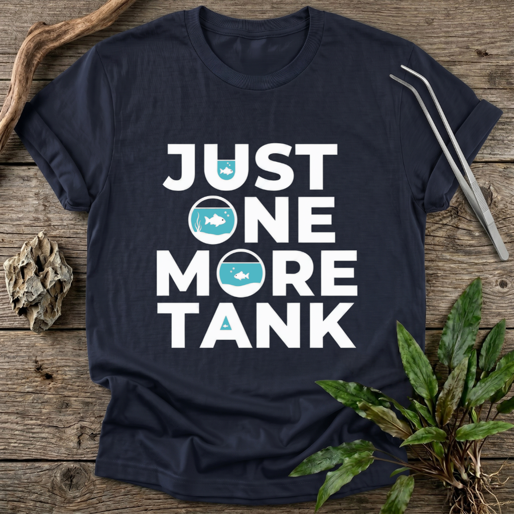 Just One More Tank T-Shirt