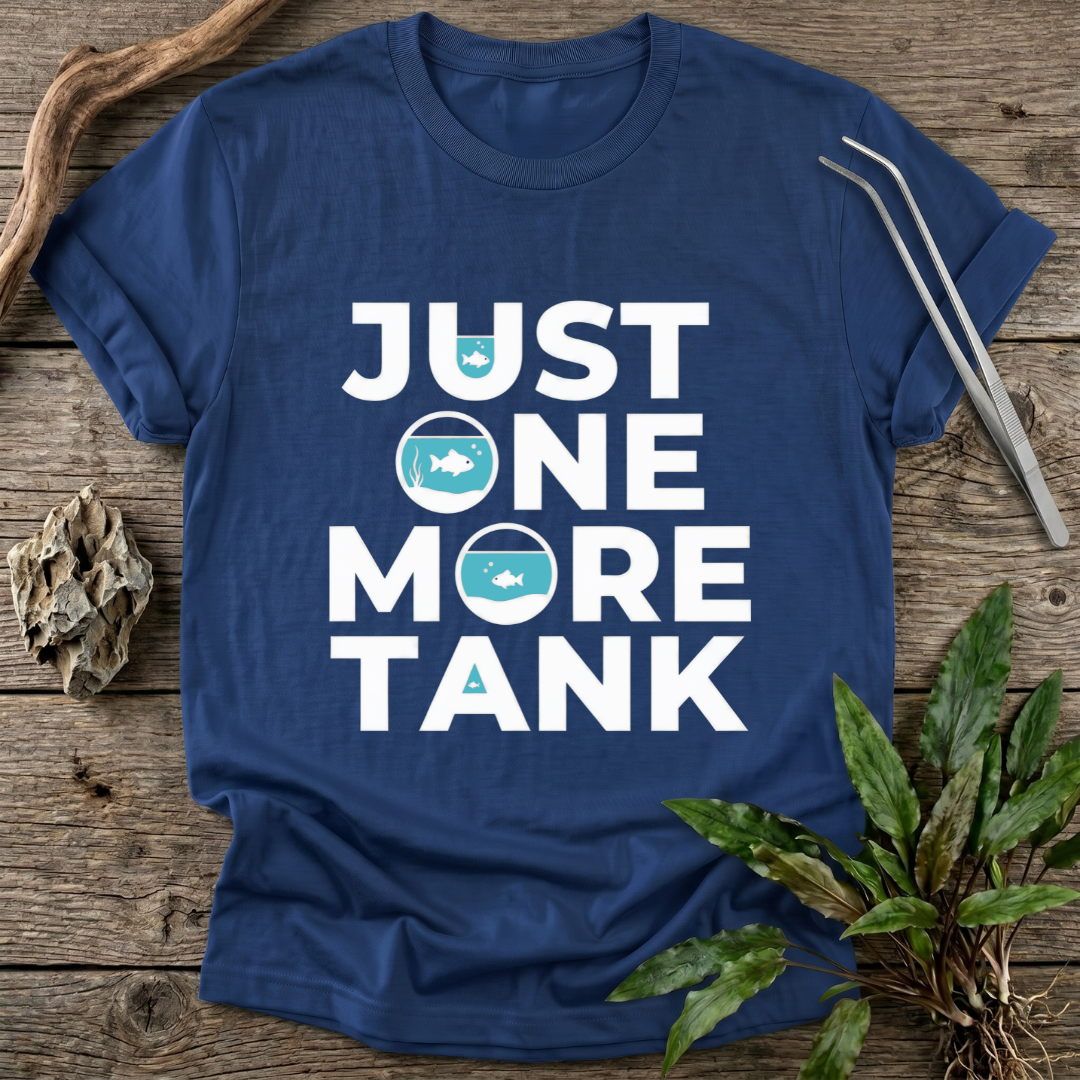 Just One More Tank T-Shirt