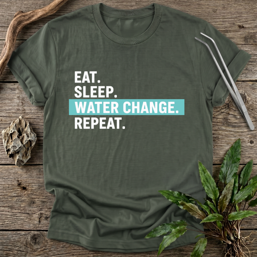 Eat. Sleep. Water Change. Repeat. T-Shirt
