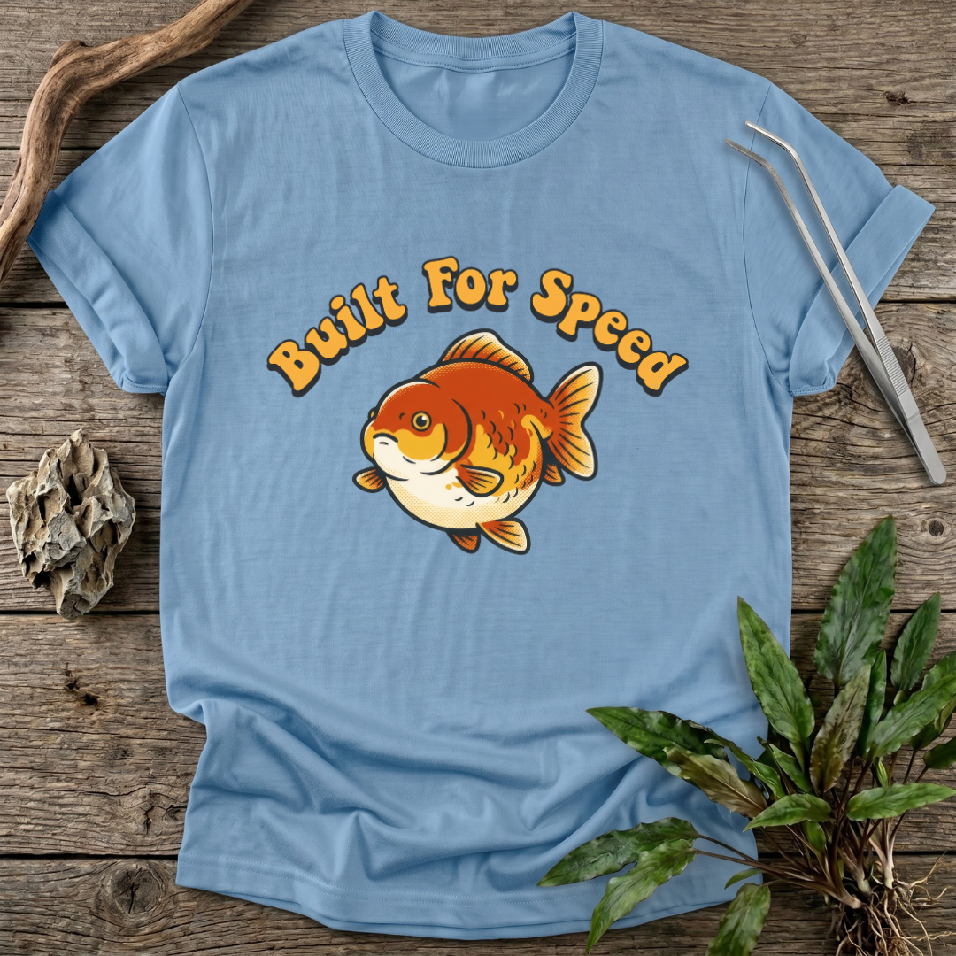 Built For Speed T-Shirt