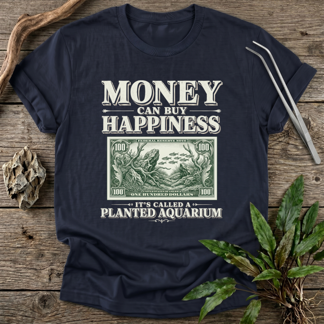 Money CAN Buy Happiness T-Shirt