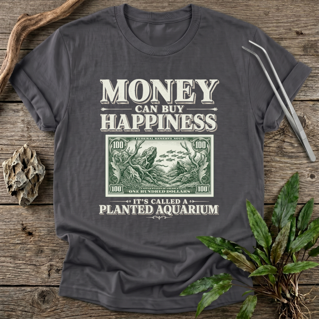 Money CAN Buy Happiness T-Shirt