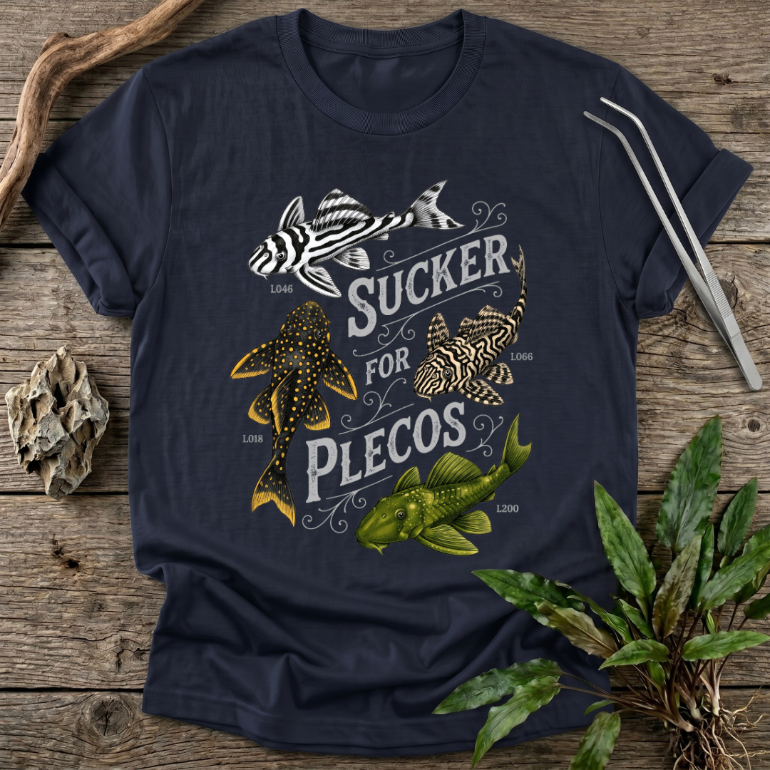 Sucker for Plecos T-Shirt