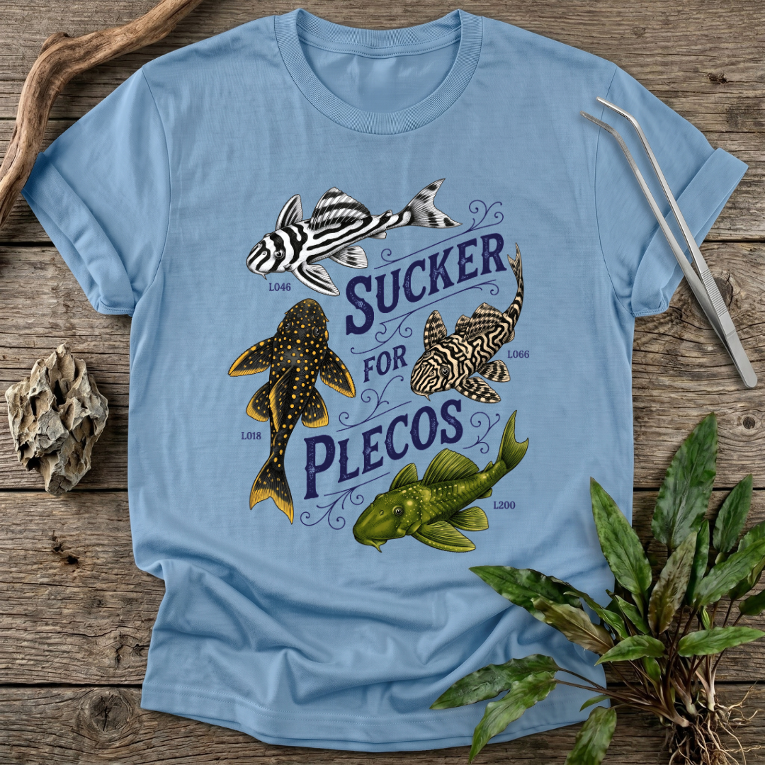Sucker for Plecos T-Shirt