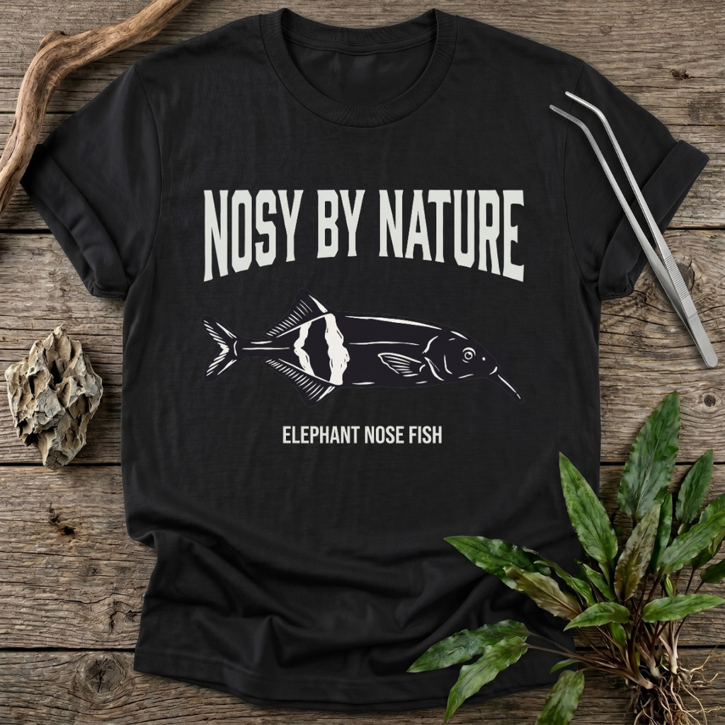 Nosy by Nature T-Shirt