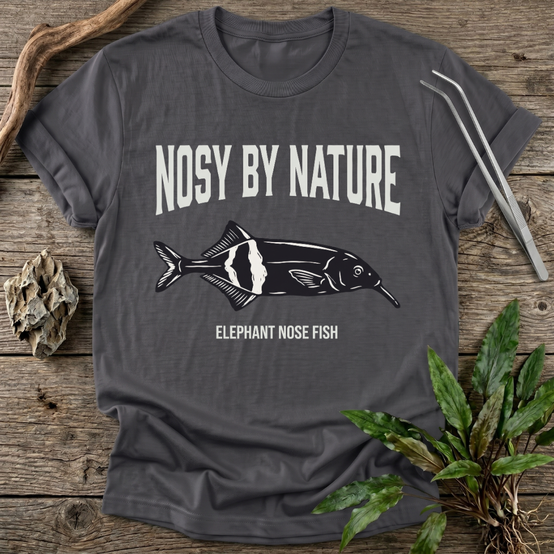 Nosy by Nature T-Shirt