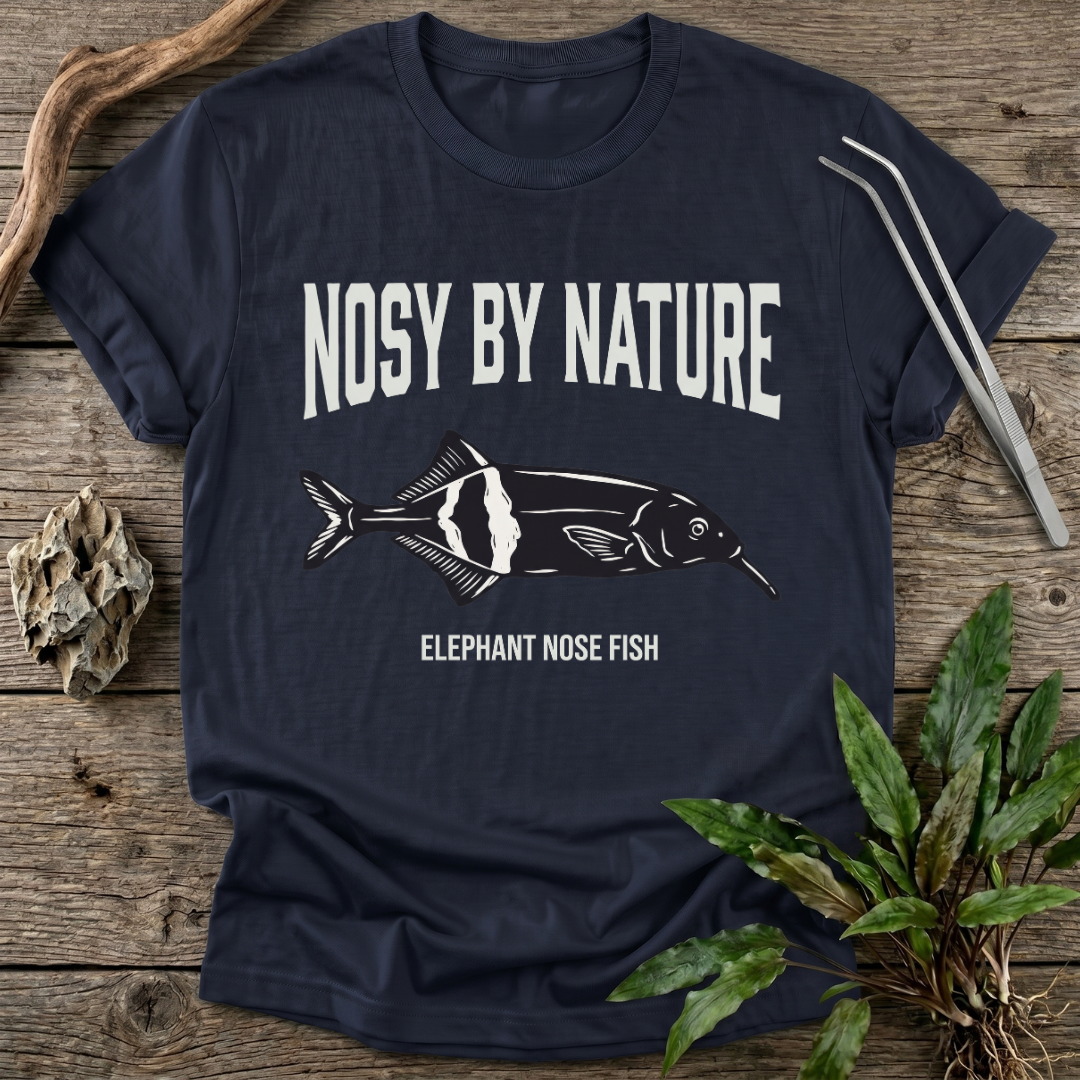 Nosy by Nature T-Shirt