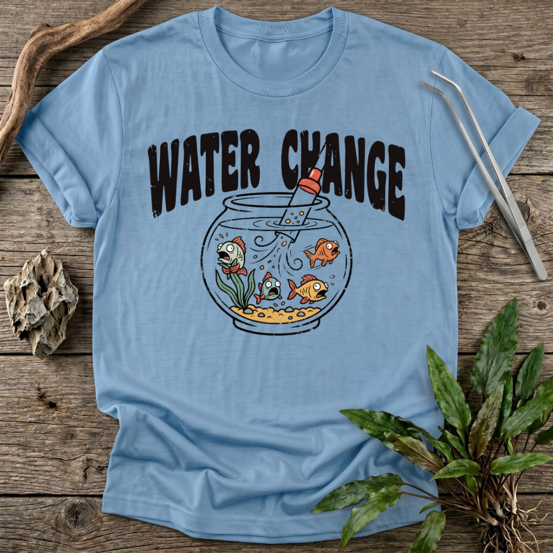 Water Change T-Shirt