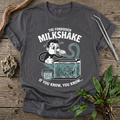 The Forbidden Milkshake T-Shirt