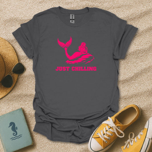 Just Chilling T-Shirt