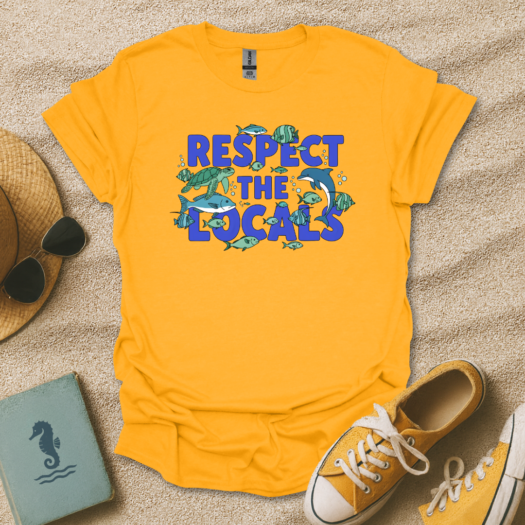 Respect the Locals T-Shirt