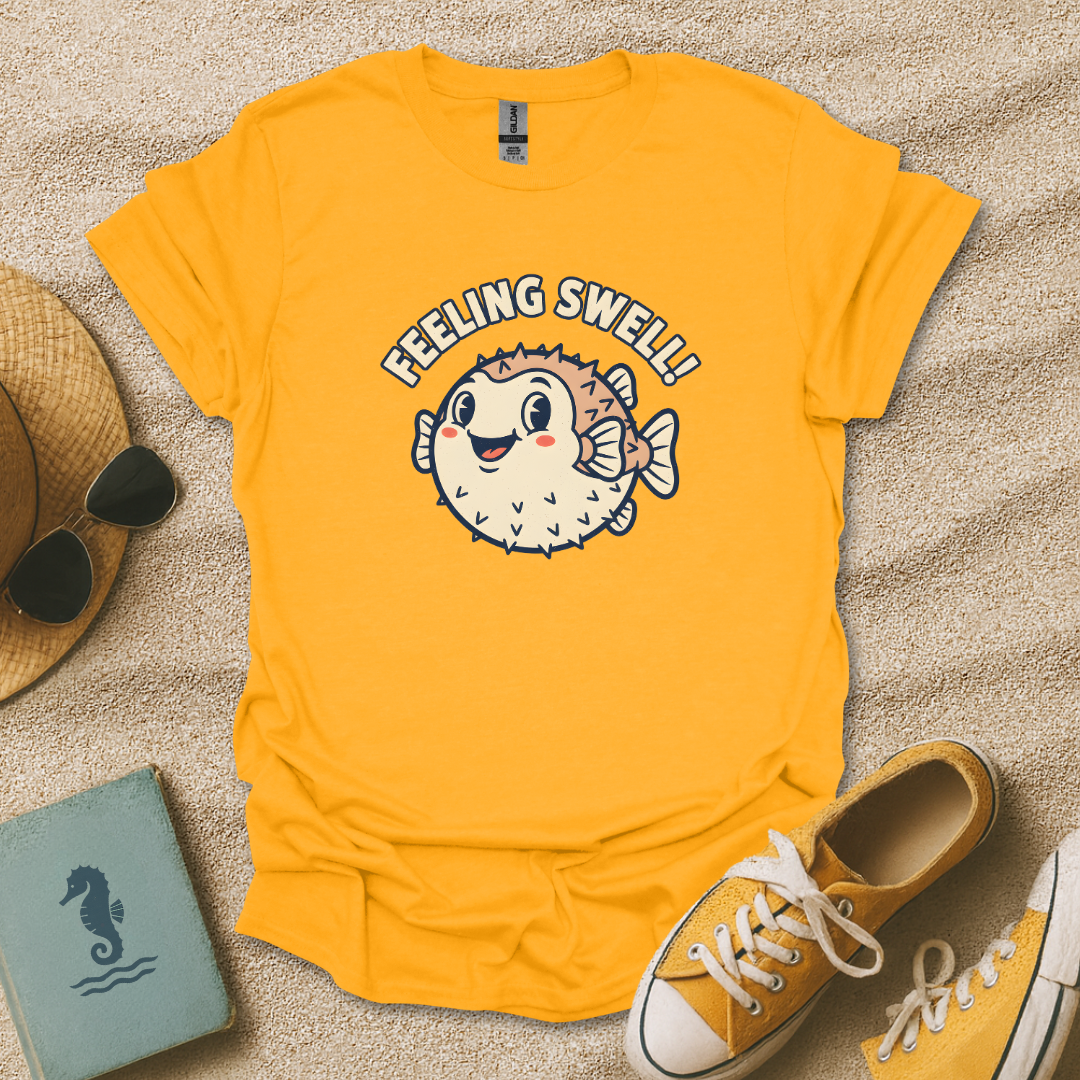Feeling Swell! Cute T-Shirt