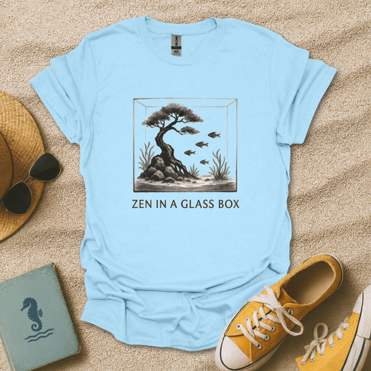 Zen In A Glass Box T-Shirt