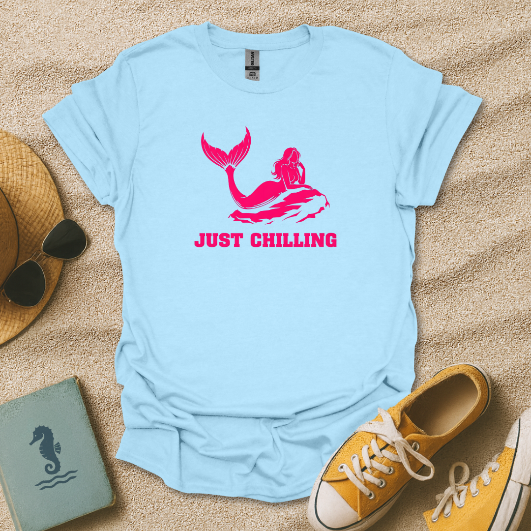 Just Chilling T-Shirt