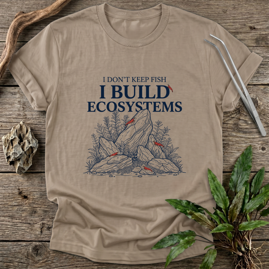 I Build Ecosystems T-Shirt