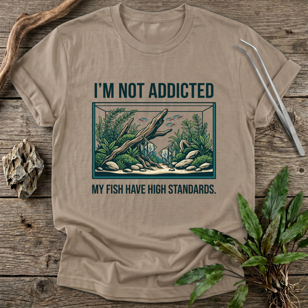 I'm Not Addicted T-Shirt