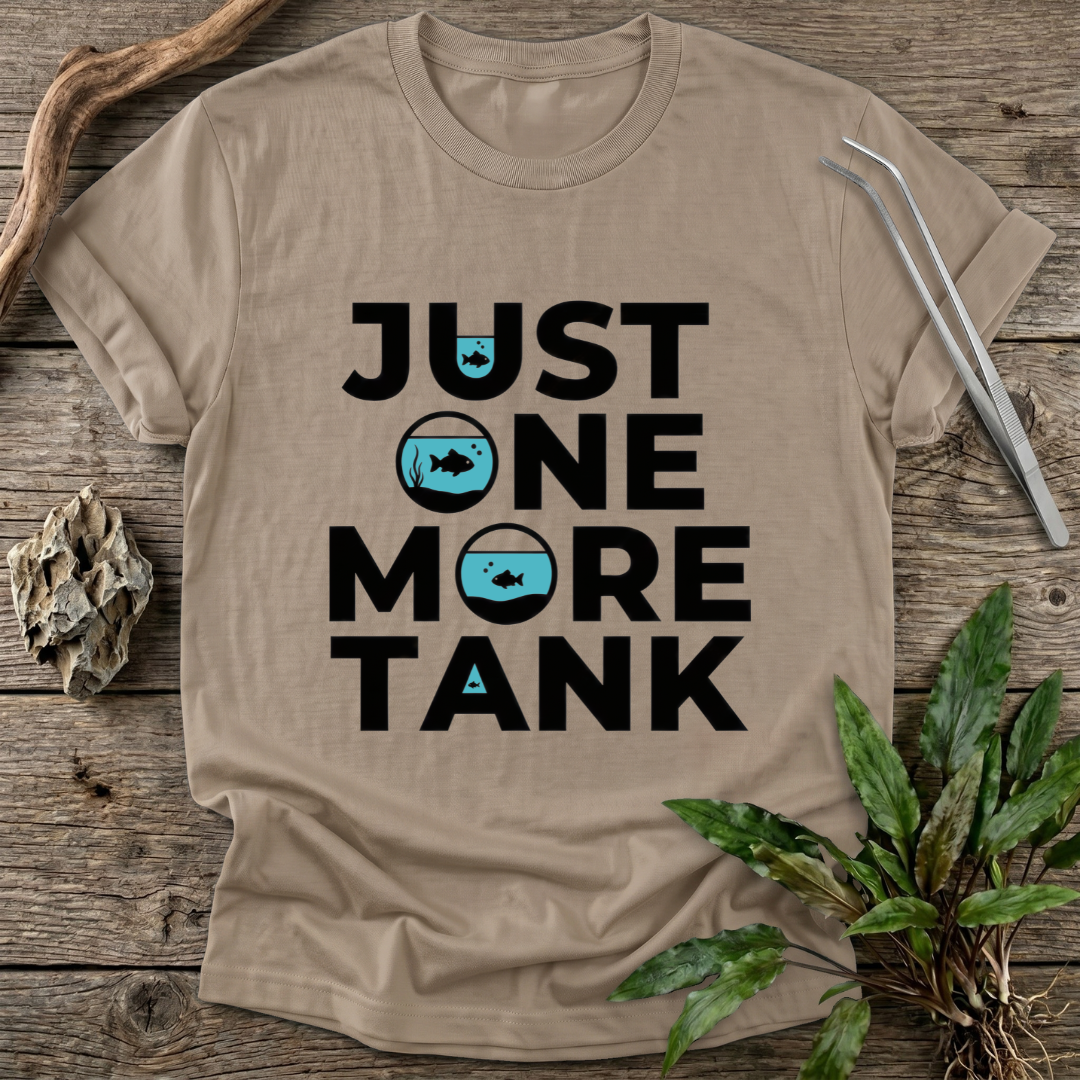 Just One More Tank T-Shirt