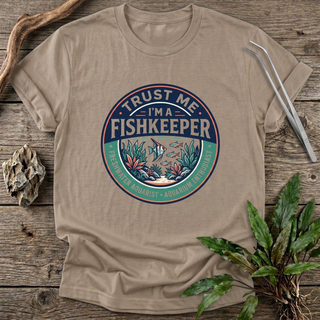 Trust Me I'm A Fishkeeper T-Shirt