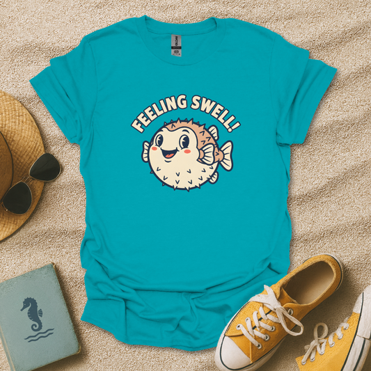 Feeling Swell! Cute T-Shirt