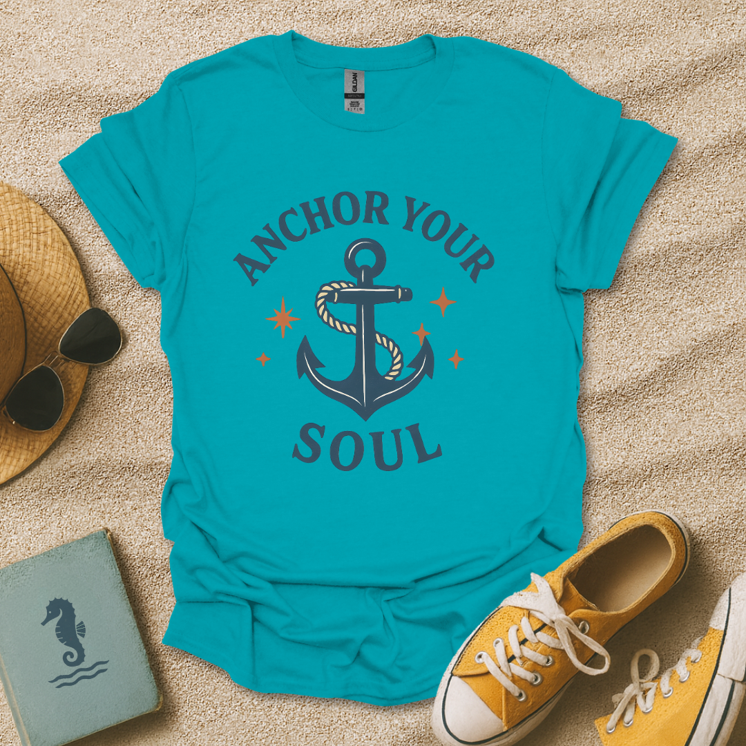 Anchor Your Soul T-Shirt