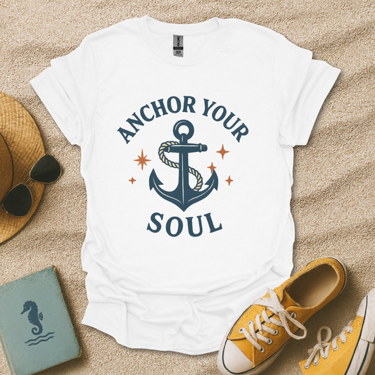 Anchor Your Soul T-Shirt
