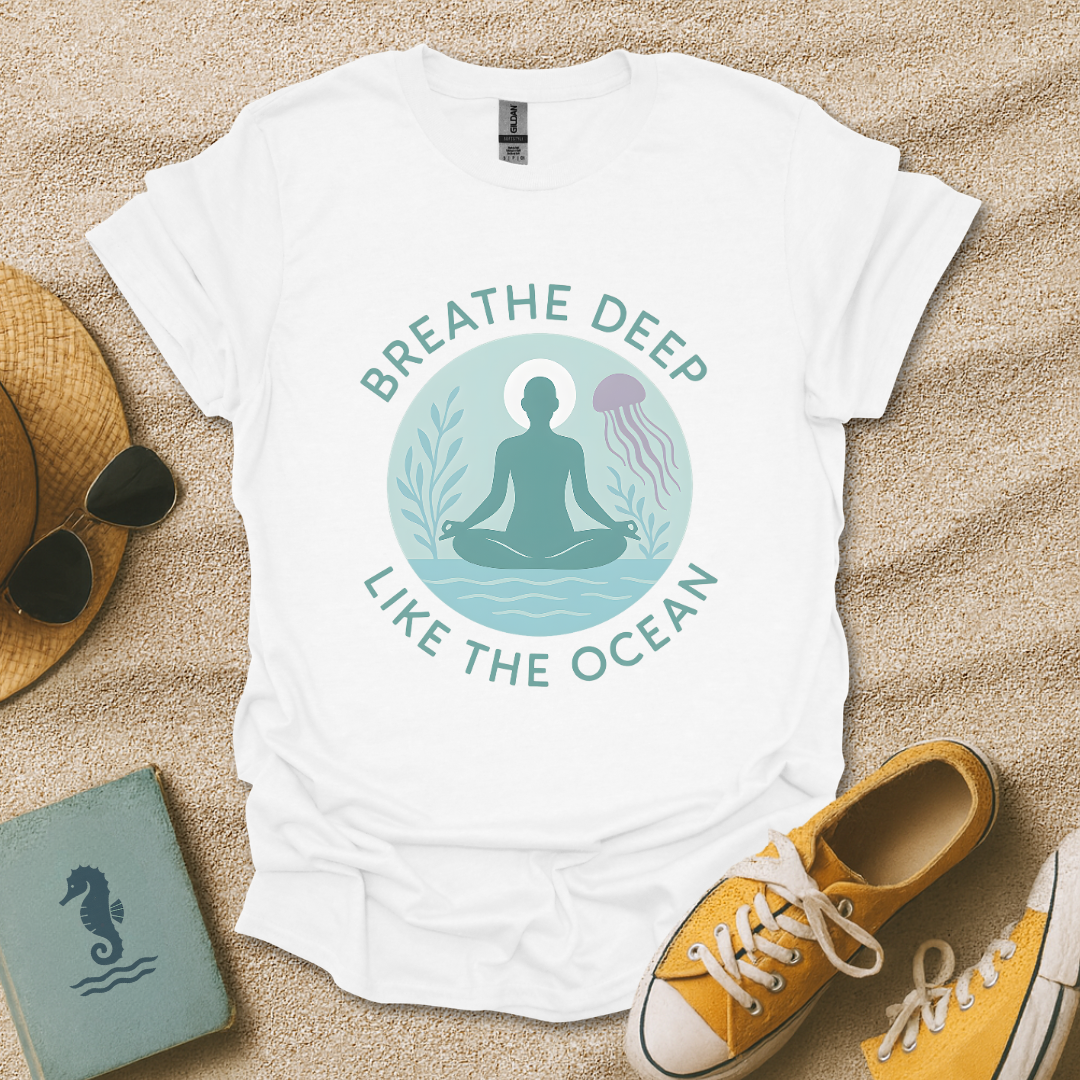 Breathe Deep T-Shirt